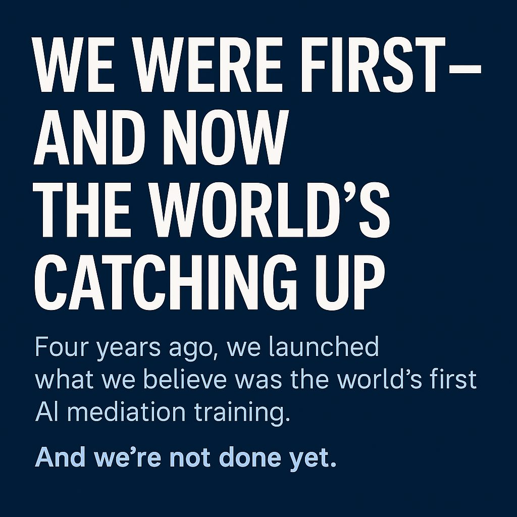 Bold graphic with the headline “We Were First – And Now the World’s Catching Up” on a blue textured background, promoting AI-powered mediation training and teasing another possible world first.
